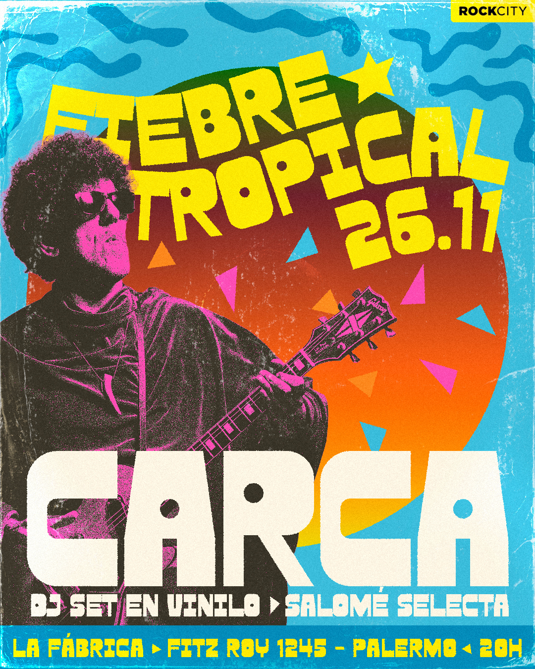 CARCA EN LA FÁBRICA - FIEBRE TROPICAL